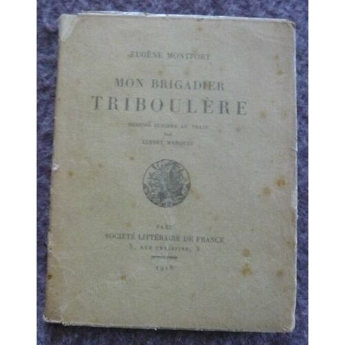 Mon Brigadier Triboulère