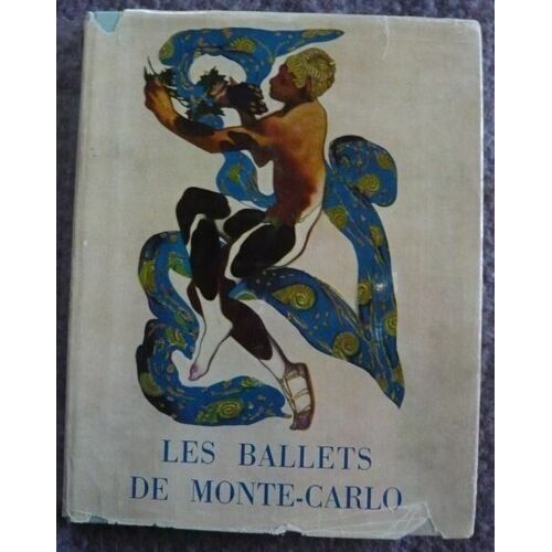 Les Ballets De Monte-Carlo 1911-1944
