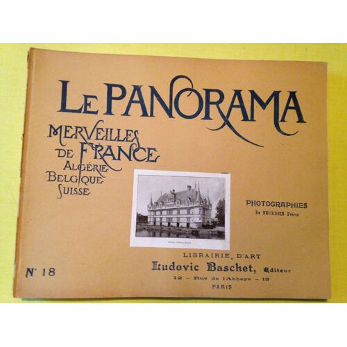 Le Panorama Et 14 Photographies De Neurdein Frères N° 18