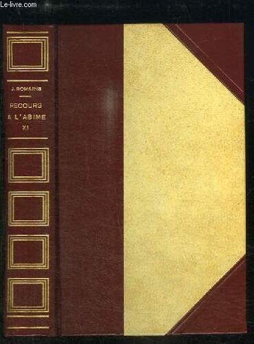 Recours À L'abîme (Les Hommes De Bonne Volonté, N°11)