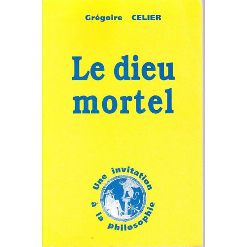 Le Dieu Mortel