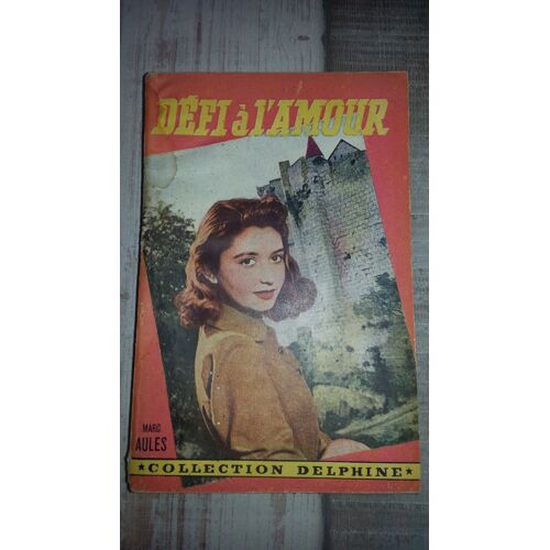 Collection Delphine: Défi À L'amour