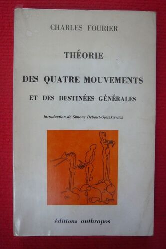 Théorie Des Quatre Mouvements Et Des Destinées Générales