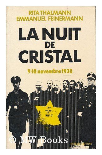 La Nuit De Cristal  9-10 Novembre 1938