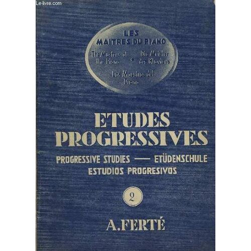 Etudes Progressives / Progressive Studies / Etudenschule / Estudios Progresivos - Cahier 2.