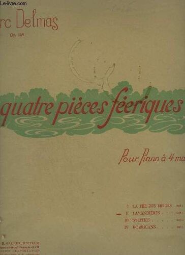 Quatre Pieces Feeriques - N°2 : Lavandieres - Pour Piano A 4 Mains