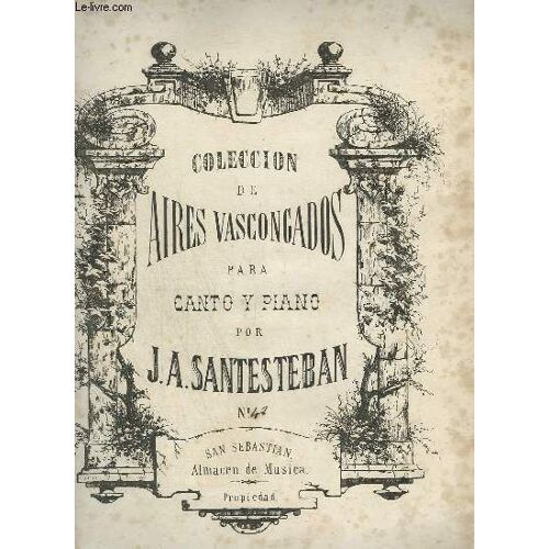 Coleccion De Aires Vascongados Para Canto Y Piano - N°48 : Arzayac.