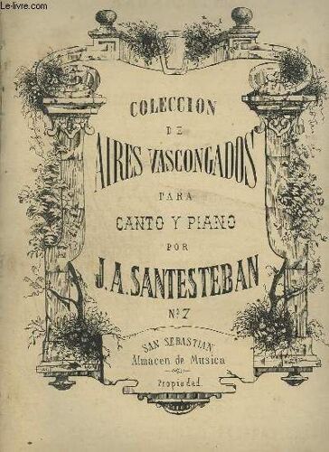 Coleccion De Aires Vascongados Para Canto Y Piano - N°7 : Contzeci.