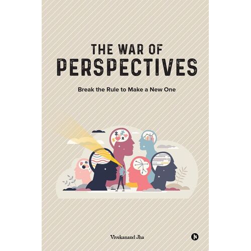 The War Of Perspectives