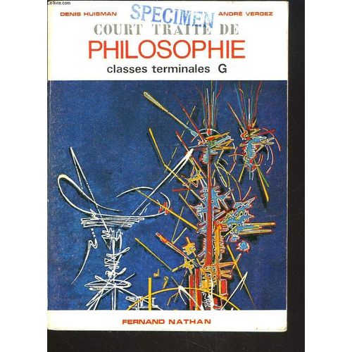 Court Traite De Philosophie. Classes Terminales G.