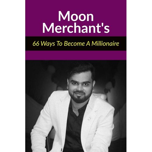 66 Ways To Become A Millionaire