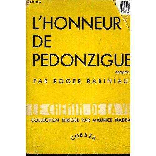 L'honneur De Pedonzigue - Epopee.