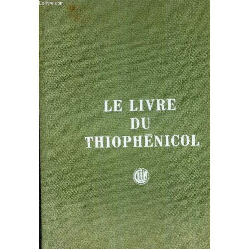 Le Livre Du Thiophenicol.