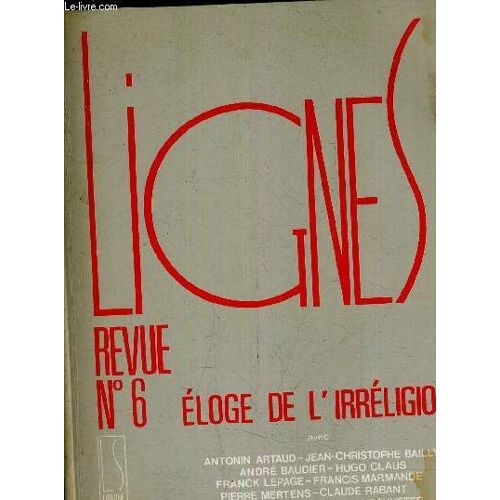 Lignes Revue Trimestrielles Arts Litterature Philosophie Politique - N°6 Juin 1989.