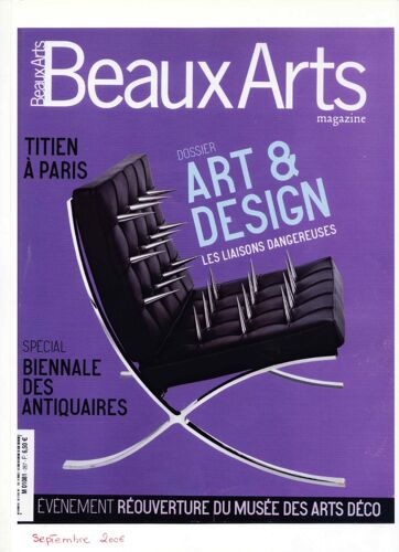 Beaux Arts Magazine - N°267 - Septembre 2006 - Dossier: Art Et Design, Les Liaisons Dangereuses - Titien A Paris - Special Biennale Des Antiquaires - Evenement: Reouverture Du Musee Des Arts ...