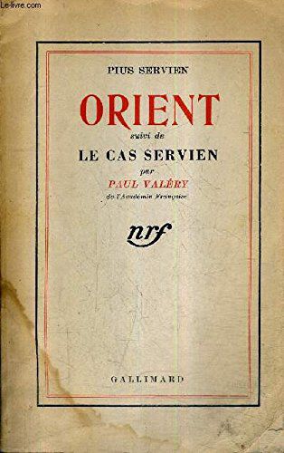Orient Suivi De Le Cas Servien / Collection Pius Servien.