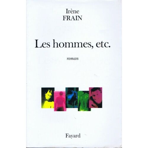 Les Hommes, Etc.