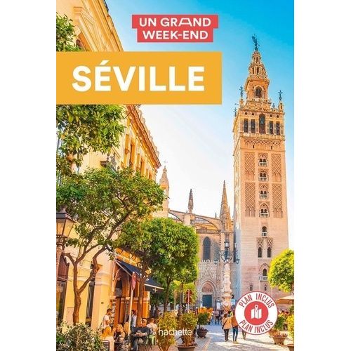 Un Grand Week-End À Séville (1 Plan Détachable)