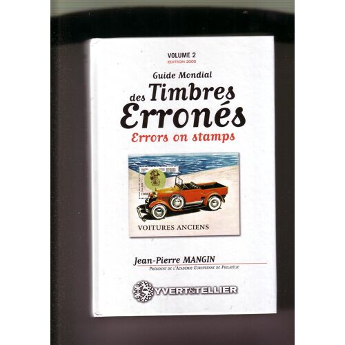 Guide Mondial Des Timbres Errones Vol.2