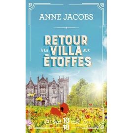 La Villa Aux Étoffes - Tome 4 - Retour À La Villa Aux Étoffes