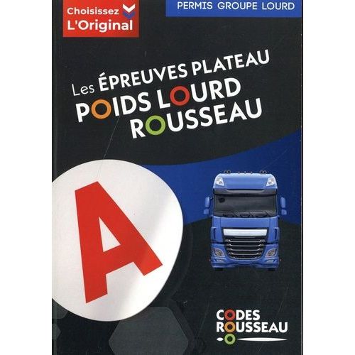 Les Épreuves Plateau Poids Lourd Rousseau