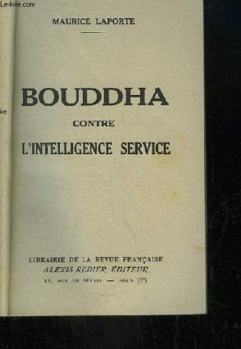 Bouddha Contre L'intelligence Service.