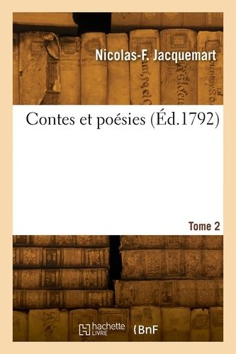 Contes Et Poésies - Tome 2