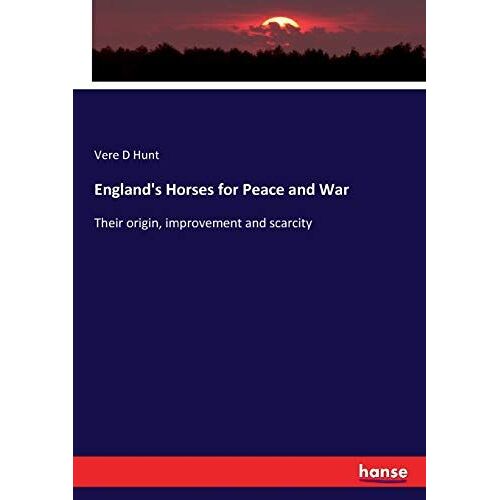 England's Horses For Peace And War