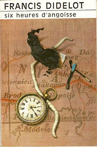 Six Heures D'angoisse