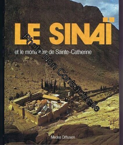 Le Sinaï Et Le Monastère De Sainte-Catherine