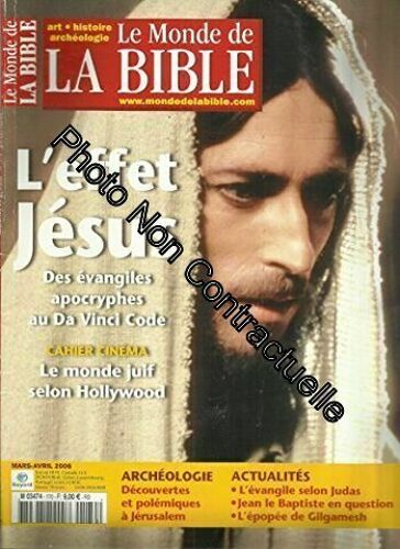Le Monde Juif Selon Hollywood - Effet Jésus Des Évangiles Apocryphes Au Da Vinci Code - Epopée De Gilgamesh - Jean Le Baptiste En Question - Evangile Selon Judas - Archéologie Découvertes Et...