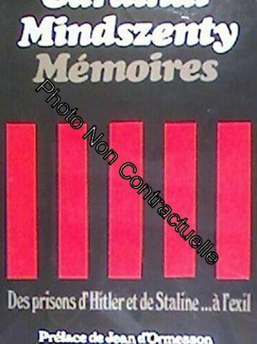 Mémoires. Des Prisons D' Hitler Et De Staline....À L' Exil. Préface De Jean D' Ormesson