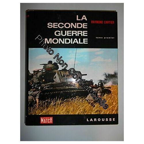 La Seconde Guerre Mondiale Tome 1 / Cartier Raymond / Réf26982