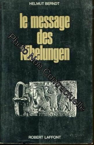 Le Message Des Nibelungen