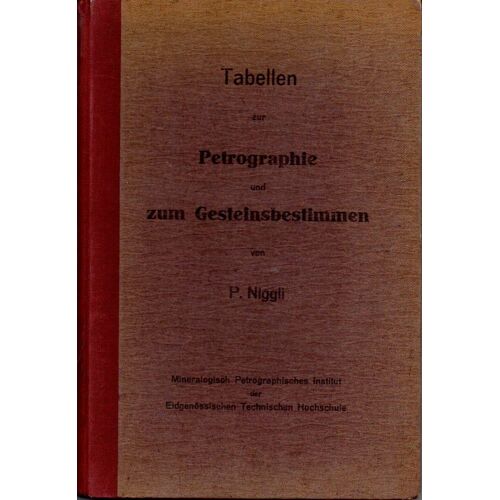 Tabellen Zur Petrographie Und Zum Gesteinsbestimmen