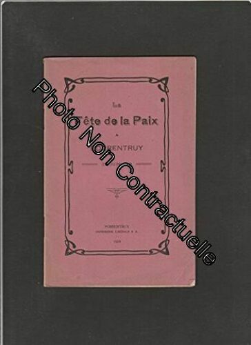 La Fete De La Paix A Porrentruy 28 Juin 1919