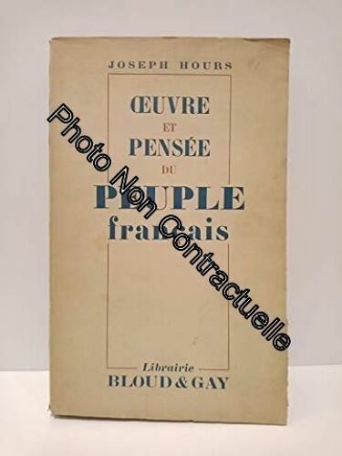 Oeuvre Et Pensée Du Peuple Français