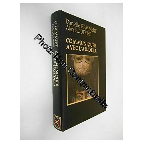 Communiquer Avec L'au-Dela