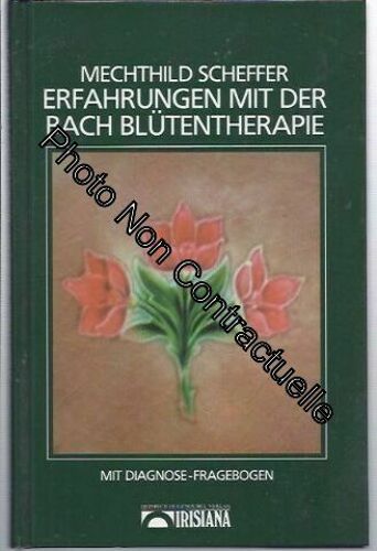 Erfahrungen Mit Der Bach - Blütentherapie