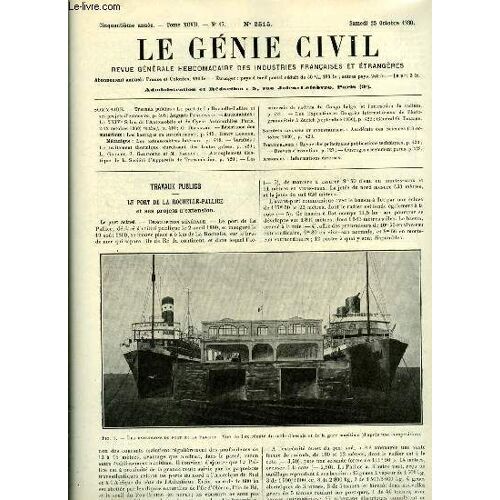Le Génie Civil Tome Xcvii N° 17 - Le Port De La Rochelle Pallice Et Ses Projets D Extension Par Auguste Pawlowski, Le Xxive Salon De L Automobile Et Du Cycle Par G. Delanghe, Les Barrages En(...)