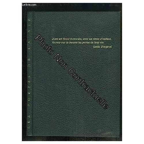Les Portes De La Vie & Le Centenaire De La Ligue Française De L'enseignement : Jean Rostand Sylvain De Coster Jean Cornec Georges Lauré Pierre Desvalois Henri Fauré