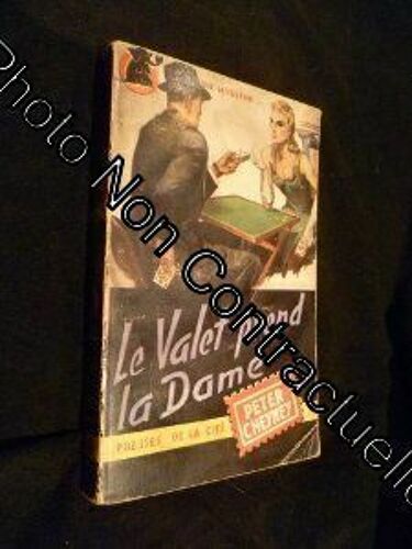 Peter Cheyney. Le Valet Prend La Dame. Knave Takes Queen. Traduction Par Serge Denis