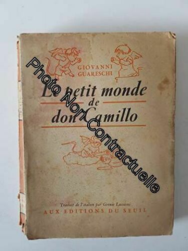 Le Petit Monde De Don Camillo. Traduit Par Gennie Luccioni. 1951. Broché. 254 Pages. (Italie Littérature)