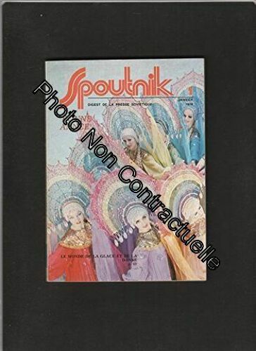 Revue Spoutnik Digest De La Presse Soviétique [No 1 De Janvier 1979] Bonne Année / Le Monde De La Glace Et De La Danse