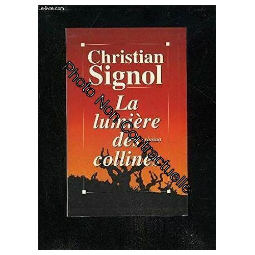 La Lumiere Des Collines