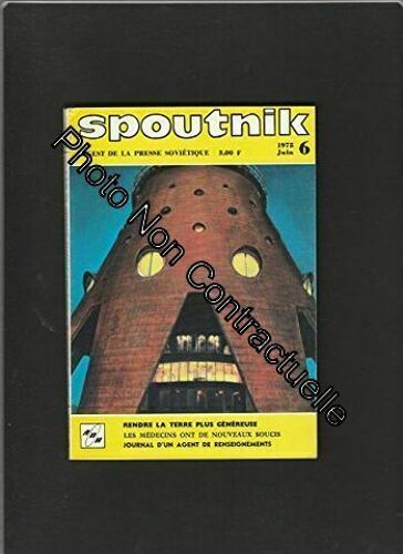 Revue Spoutnik Digest De La Presse Soviétique [No 6 - Juin 1975]
