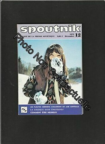 Revue Spoutnik Digest De La Presse Soviétique [No 12 - Décembre 1975]