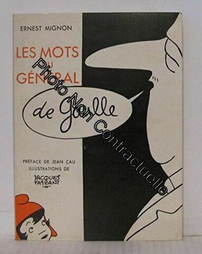 Les Mots Du Général De Gaulle