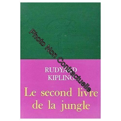 Le Second Livre De La Jungle
