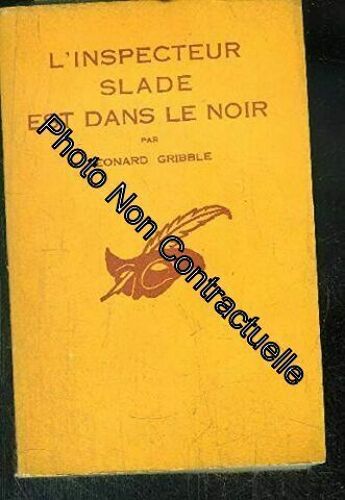 L'inspecteur Slade Est Dans Le Noir (Stand-In For Murder) - Traduit De L'anglais Par Henri Thies